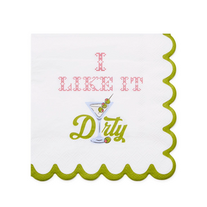 I Like it Dirty Napkin